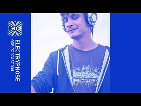 Orb Podcast 004: Electrypnose