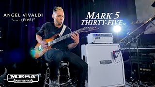 Video thumbnail for Tone Sessions: Angel Vivaldi – Mark Five 35 & Recto 4x12 Standard Slant – “….. (Five)” by MESA/Boogie