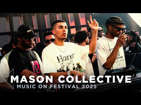MASON COLLECTIVE at MUSIC ON FESTIVAL 2025 • AMSTERDAM