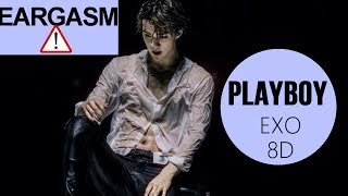⚠️EXO (엑소) - PLAYBOY (KOREAN VER.) [8D USE HEADPHONE] 🎧