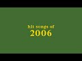 Hit Songs Of 2006 Spotify Playlist