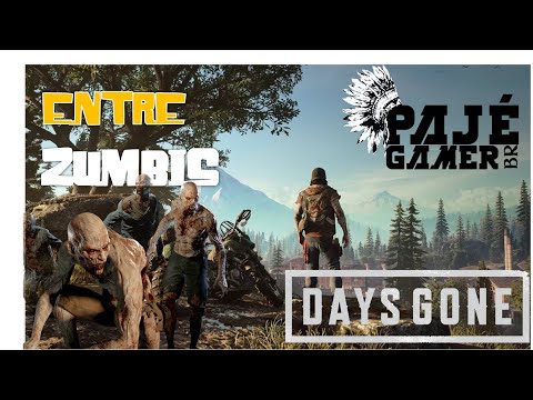 CAÇANDO SAQUEADORES | DAYS GONE - Pajé GamerBR