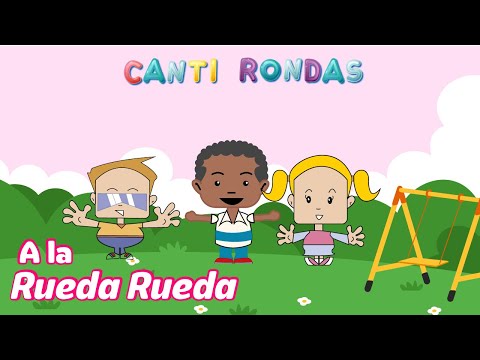 A La Rueda Rueda – Canti Rondas | Canciones Infantiles | Rondas Tradicionales