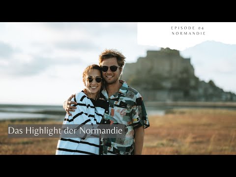 The highlight of Normandy: We're blown away - Mont-Saint-Michel | VANLIFE | World Trip VLOG Ep. 4