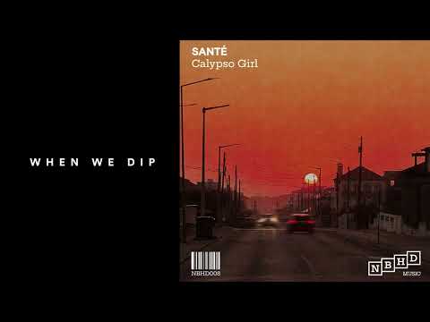 Premiere: Santé - Calypso Girl [NBHD Music]