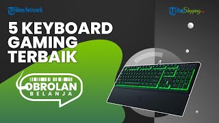 Gamers Wajib Tahu! 5 Pilihan Keyboard Gaming yang Punya Fitur Palm Rest, Harga Mulai Rp 100 Ribuan