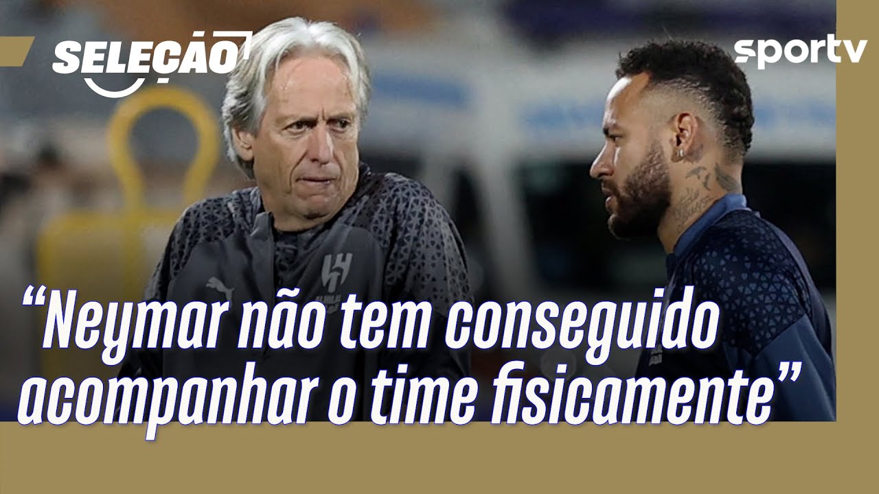 NEYMAR E JORGE JESUS: ENTENDA TUDO QUE O TREINADOR PENSA DO JOGADOR | Seleção sportv