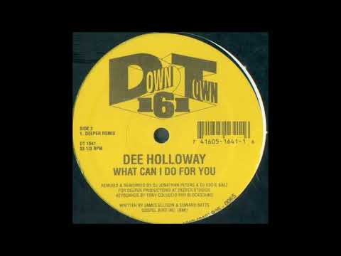 Dee Holloway - What Can I Do For You (Deeper Remix)