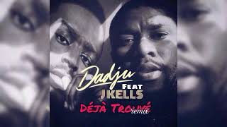 Dadju - deja trouvé ( remix )