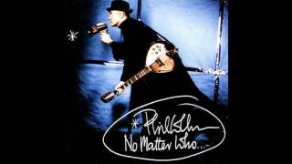 ♪ Phil Collins - No Matter Who | Singles #31/46