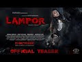 Lampor Keranda Terbang - Teaser