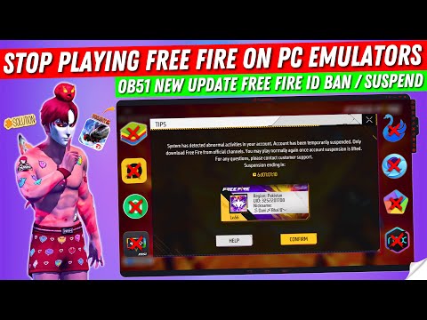 OB51 New Update Free Fire ID Suspend or ID Ban Problem | Stop Playing Free Fire on PC Emulators