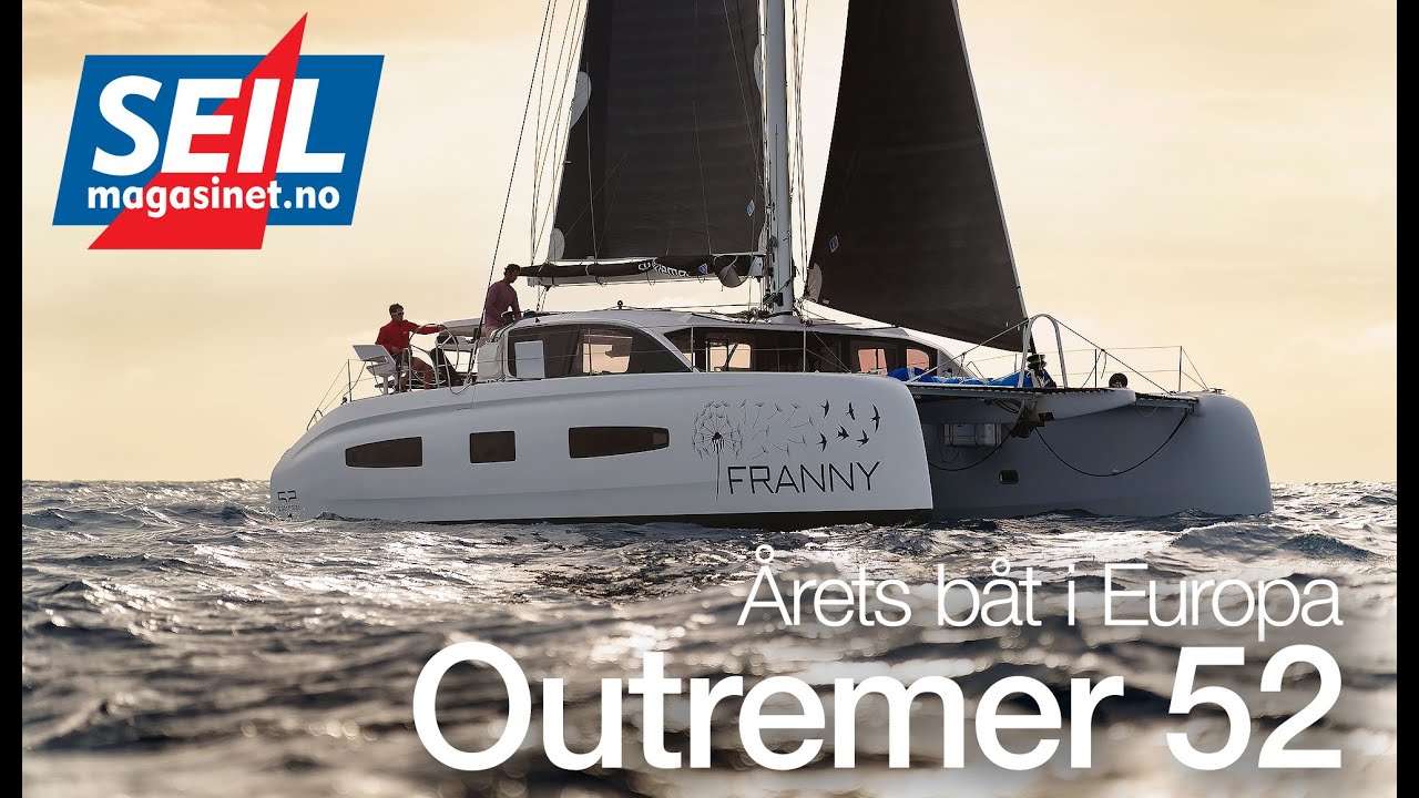 Outremer 52 – Alone at the top