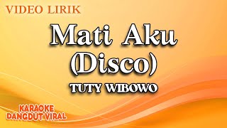 Download lagu Tuty Wibowo - Mati Aku Disco ( Video Lirik) mp3 Download lagu Tuty Wibowo - Mati Aku Disco ( Video Lirik) mp3