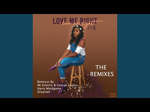 LOVE ME RIGHT (MR ECLECTIC & GEORGE LESLEY DEEP SOUL DUBSTRUMENTAL Remix)