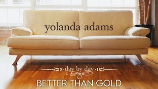 SuperKitties - Better Than Gold - Yolanda Adams