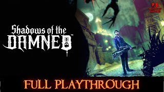 Shadows of the Damned | Full Playthrough | Longplay Gameplay Walkthrough No Commentary