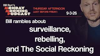 Surveillance, Rebellion, and The Social Reckoning | Thursday Afternoon MMP 9-3-26