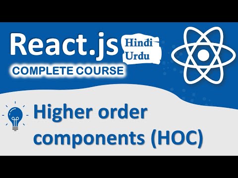 Higher order components HOC in React | React Complete Course