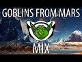 Goblins From Mars Mix 2016 Trap EDM