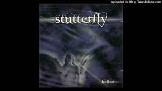 Stutterfly - Consider This