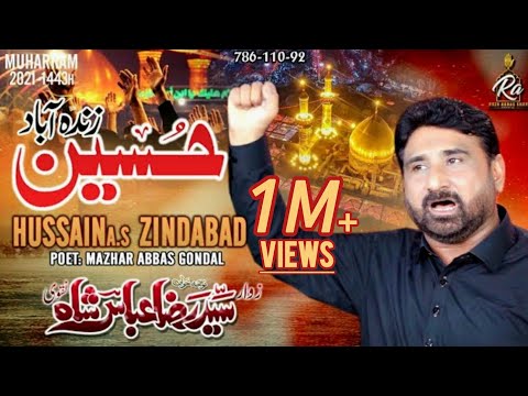 Hussain Zindabad Syed Raza Abbas Shah | New Nohay 2021-22 Noha Imam Hussain AS Hai Karbala Ko Basaya