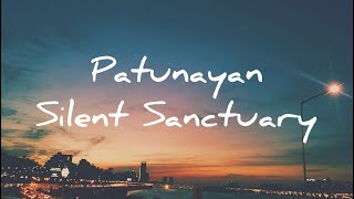 Patunayan - Silent Sanctuary (Lyrics Video)
