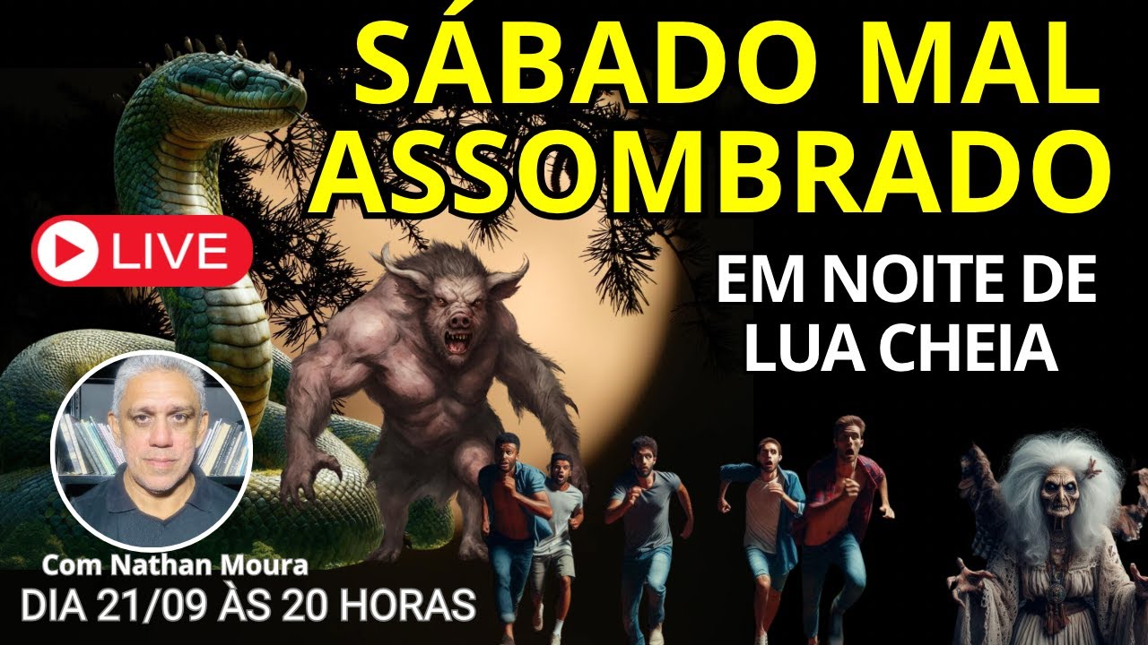 SÁBADO MAL ASSOMBRADO EM NOITE DE LUA CHEIA