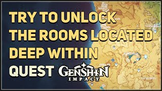 Try to unlock the rooms located deep within Genshin Impact