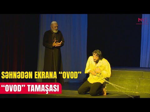OVOD" TAMAŞASI 30.05.2025