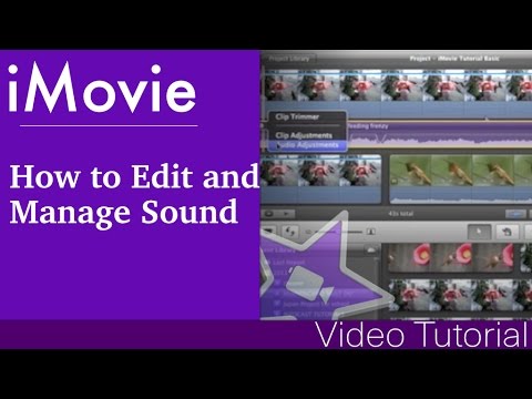 How to Edit and manage sound in iMovie '11