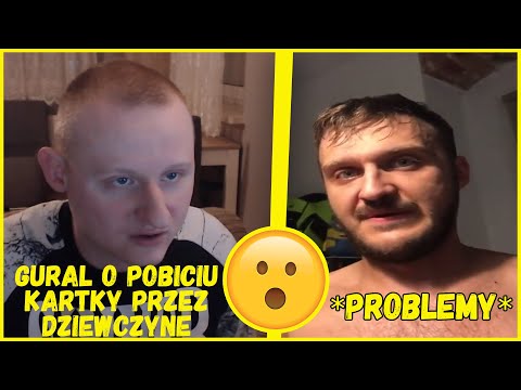 GURALEK O POBICIU KARTKY PRZEZ DZIEWCZYNĘ *PROBLEMY*