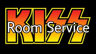 KISS - Room Service (Lyric Video)