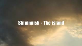 Skipinnish - The island  lyrics