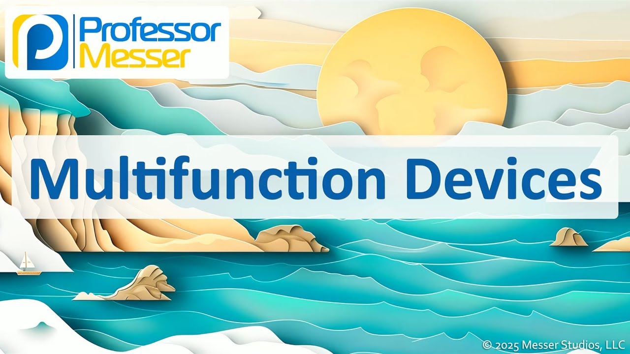 Multifunction Devices - CompTIA A+ 220-1201 - 3.7