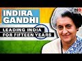 Indira Gandhi Leading India For Fifteen Years