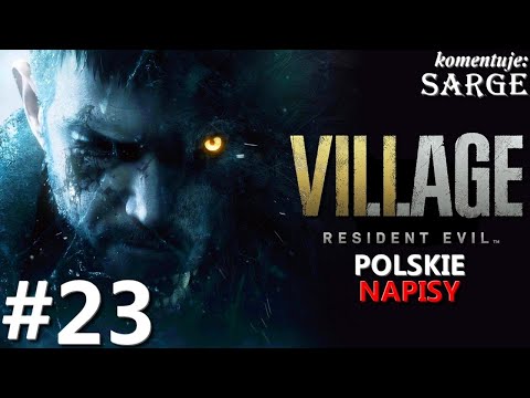 Zagrajmy w Resident Evil Village PL odc. 23 - Fabryka Heisenberga | napisy PL