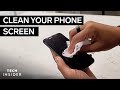 How To Clean Your Phone Screen Apple And Samsung