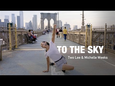 Two Lee & Michelle Weeks - To The Sky (Official Video)