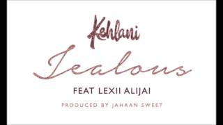Kehlani - Jealous (ft. Lexii Alijai)