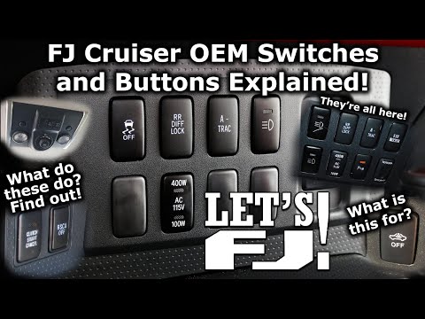 FJ Cruiser Switches and Buttons Explained - Everything you need to know!