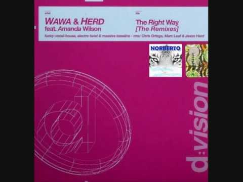 Wawa & Herd Feat. Amanda Wilson - The Right Way