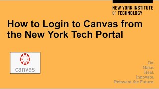 How to login to Canvas from the New York Tech Portal.