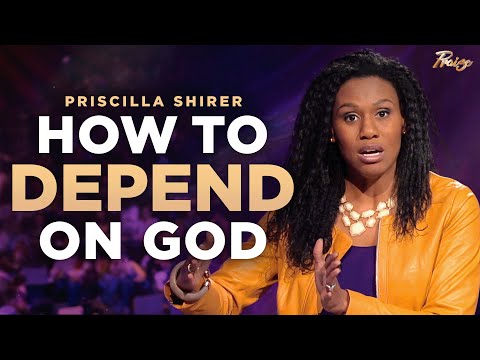 Priscilla Shirer: How to FULLY Depend on God in Hard Times and Experience His Peace | Praise on TBN