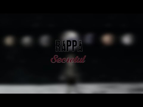 RAPPA - Secretul [Secretul / 2017]