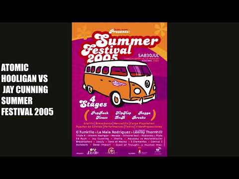 Atomic Hooligan Vs Jay Cunning: Summer Festival 2005