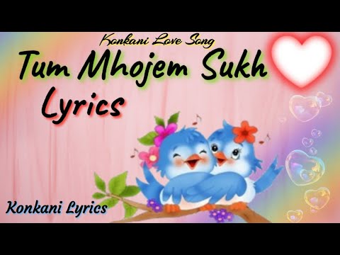 Tum Mhojem Sukh Lyrics | Konkani Lyrics