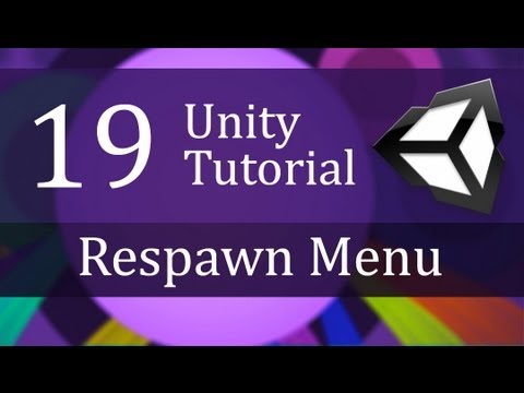 19. Unity Tutorial, Respawn Menu - Create a Survival Game