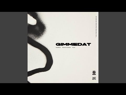 GIMMEDAT