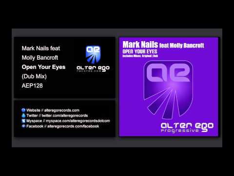 Mark Nails feat Molly Bancroft - Open Your Eyes (Dub Mix) [Alter Ego Progressive]
